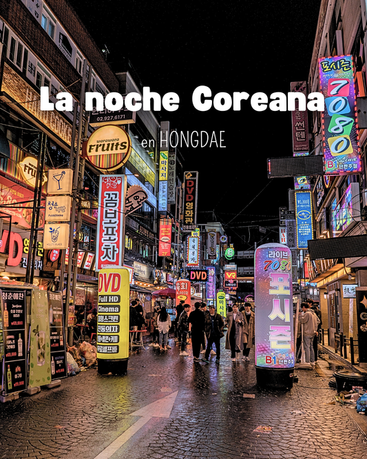 Experimenta la noche coreana en Hongdae